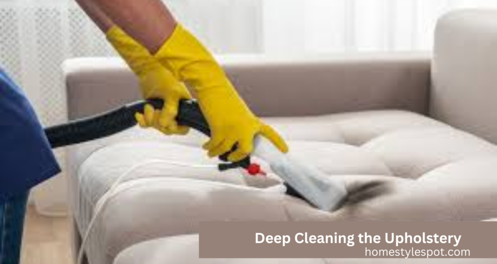 Deep Cleaning the Upholstery